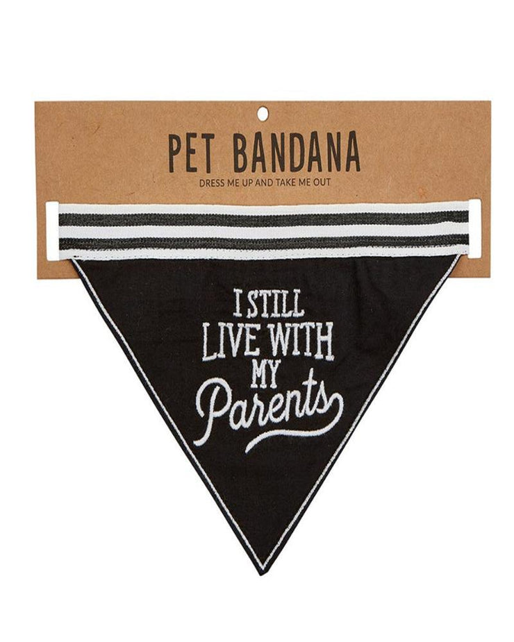 Pet Bandana - I Still Live With My Parents